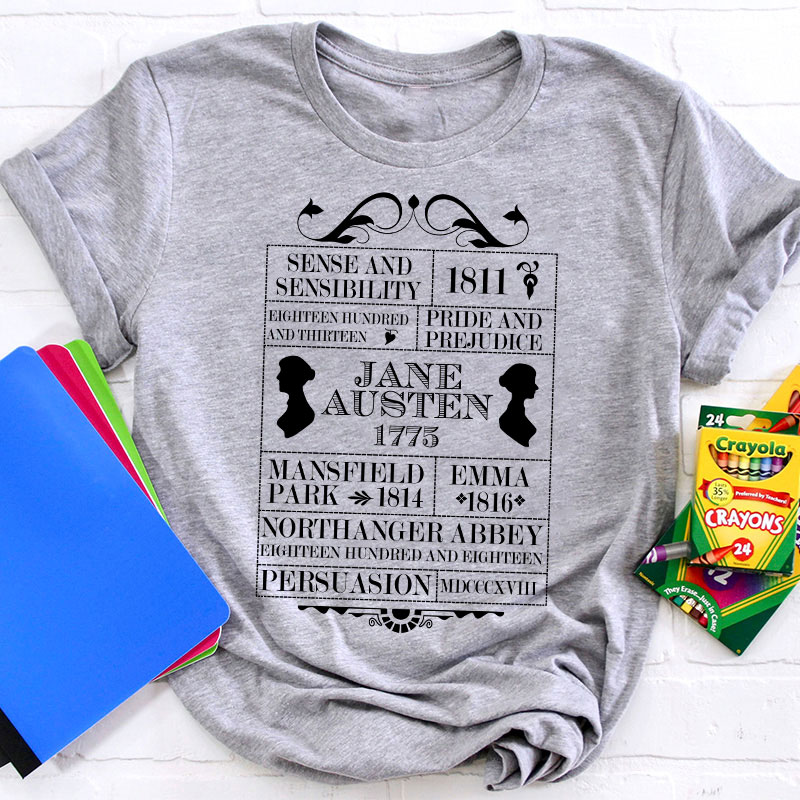 Sense And Sensibility Pride And Prejudice Teacher T-Shirt