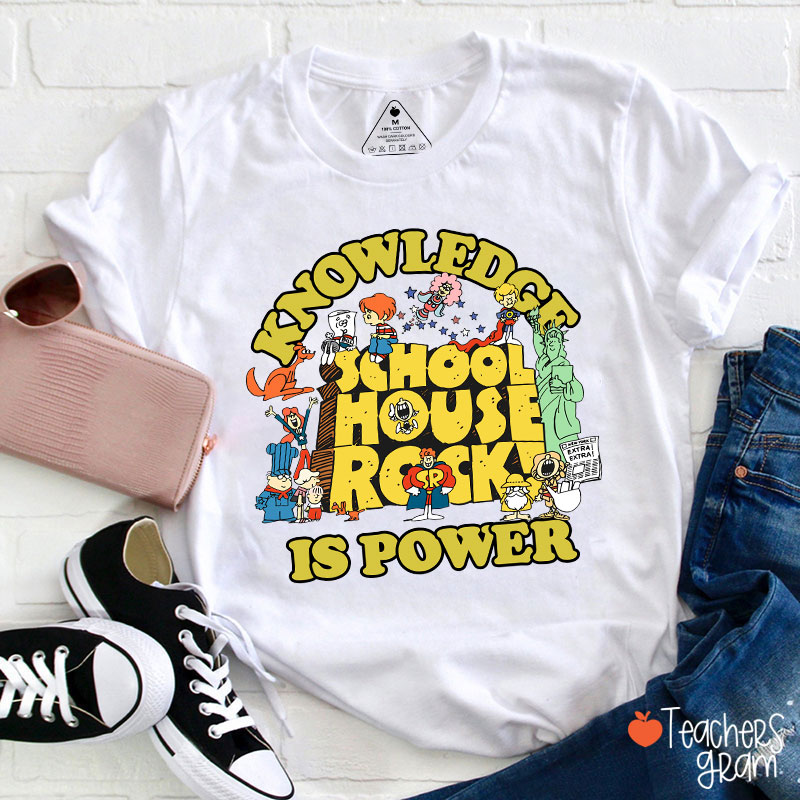 Best Schoolhouse Rock Knowledge Is Power Teacher T-Shirt