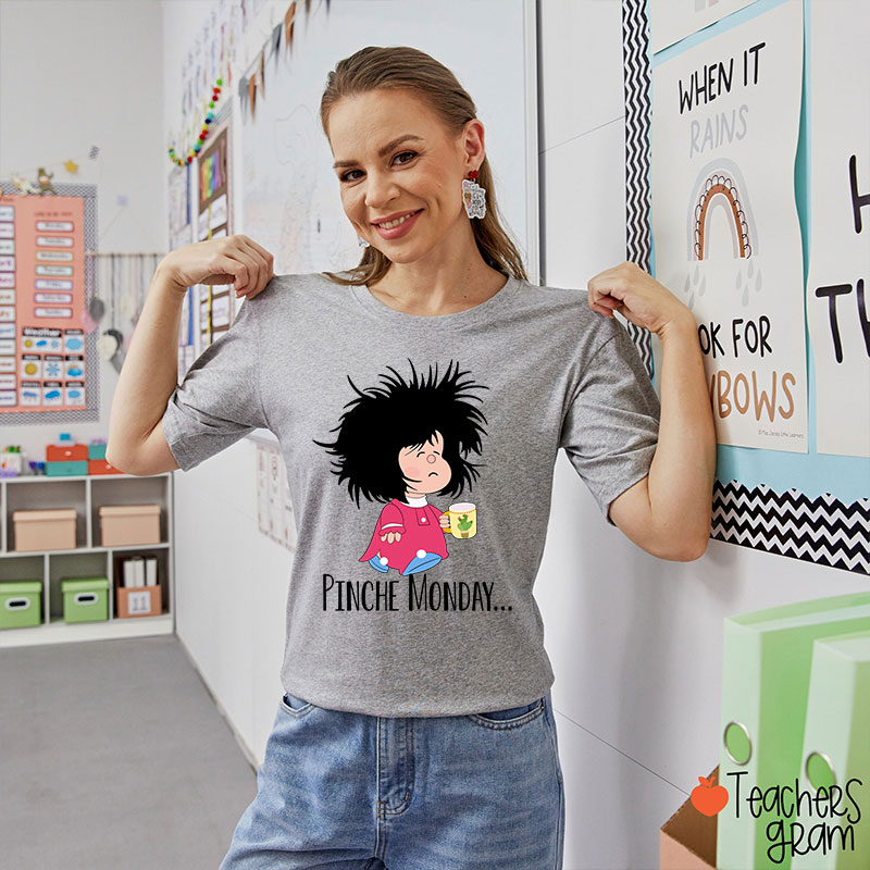Pinche Monday Spanish Teacher T-Shirt