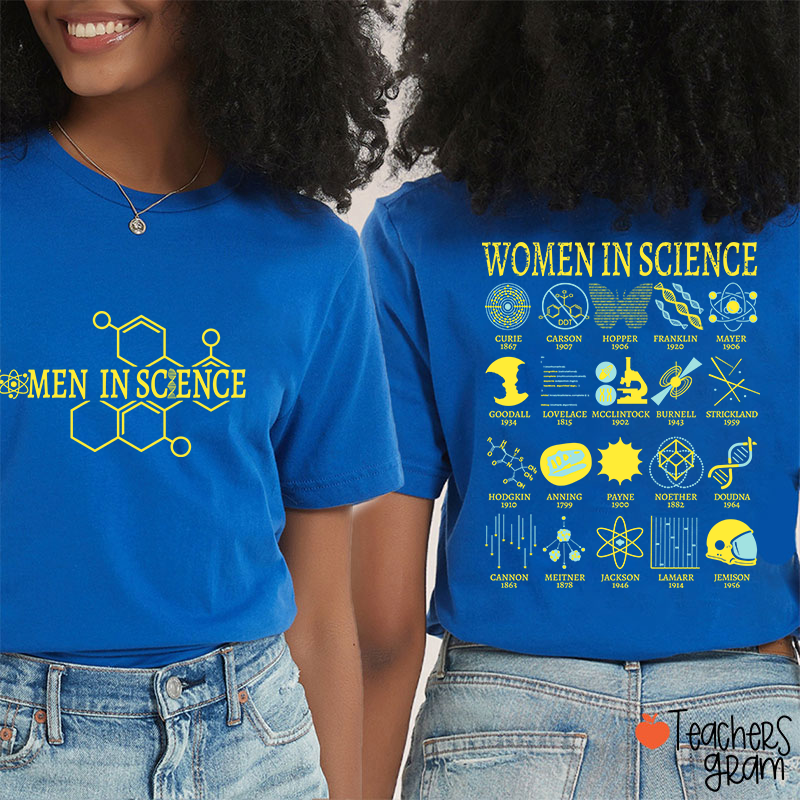 Women In Science Powerful Women Teacher Two Sided T-Shirt
