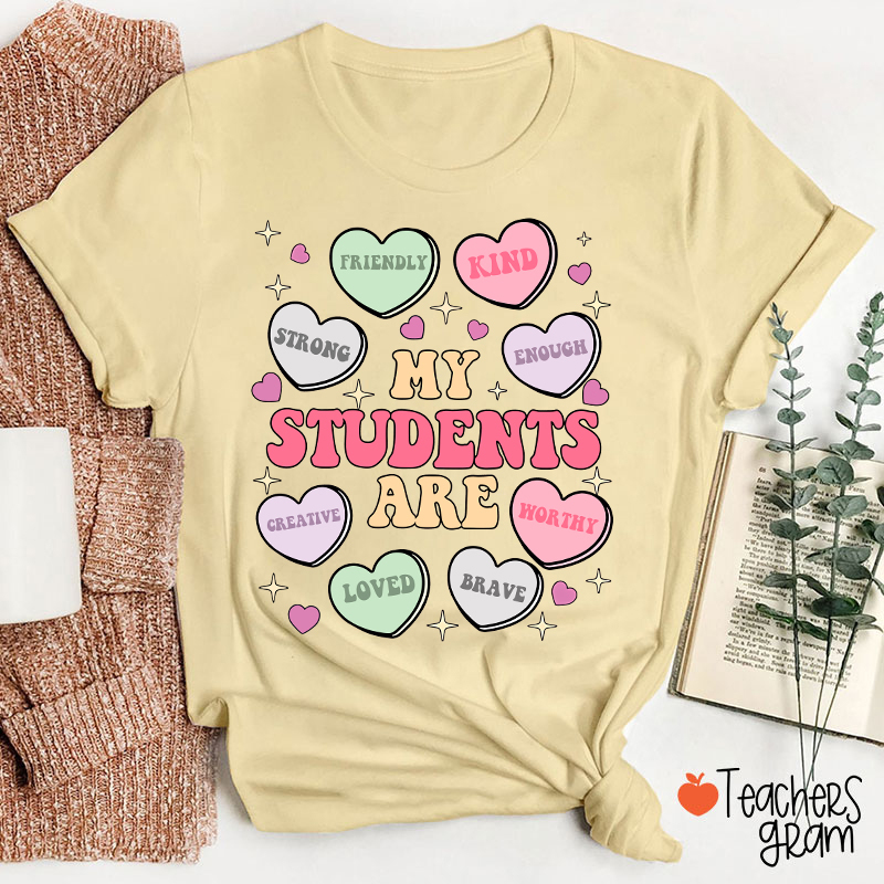 My Students Are Kind Loved Teacher T-Shirt