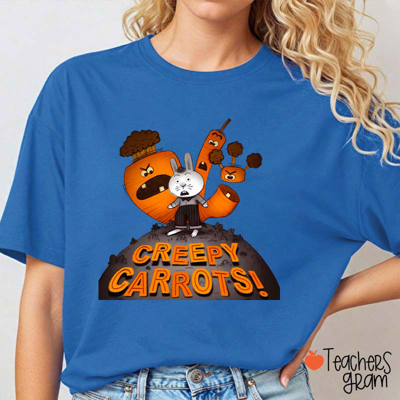 Creepy Carrots Teacher T-Shirt