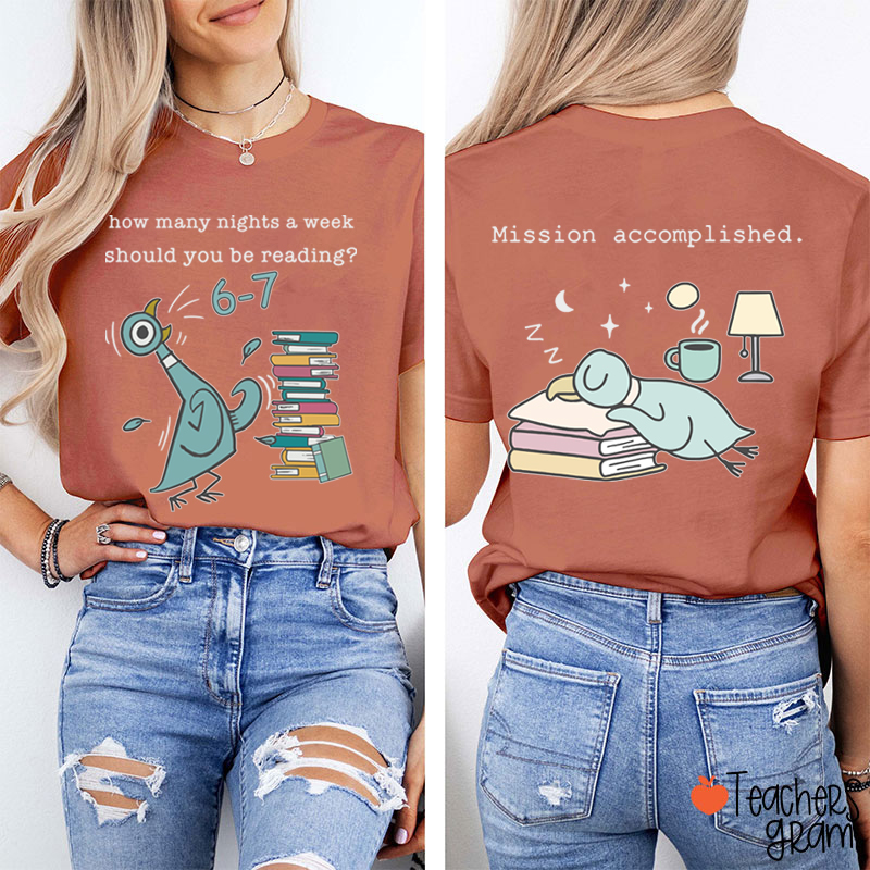Funny 6-7 Reading Mission Accomplished Teacher Two Sided T-Shirt