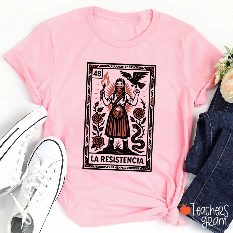La Resistencia Teacher T-Shirt