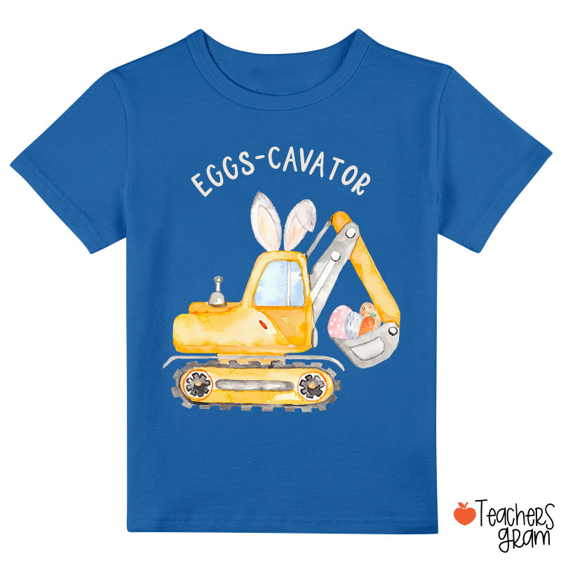 Eggs-Cavator Funny Easter Class T-Shirt