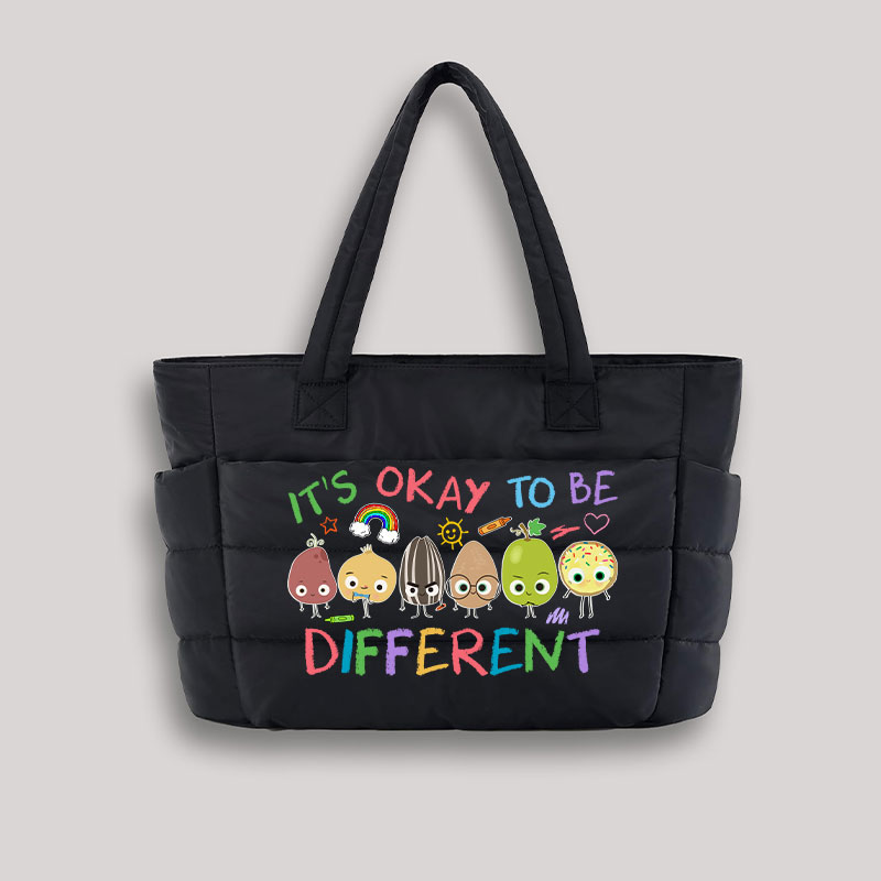 It's Okay To Be Different Teacher Puffy Tote Bag