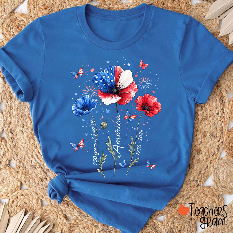 4th Of July 250 Years Of Freedom Floral Teacher T-Shirt