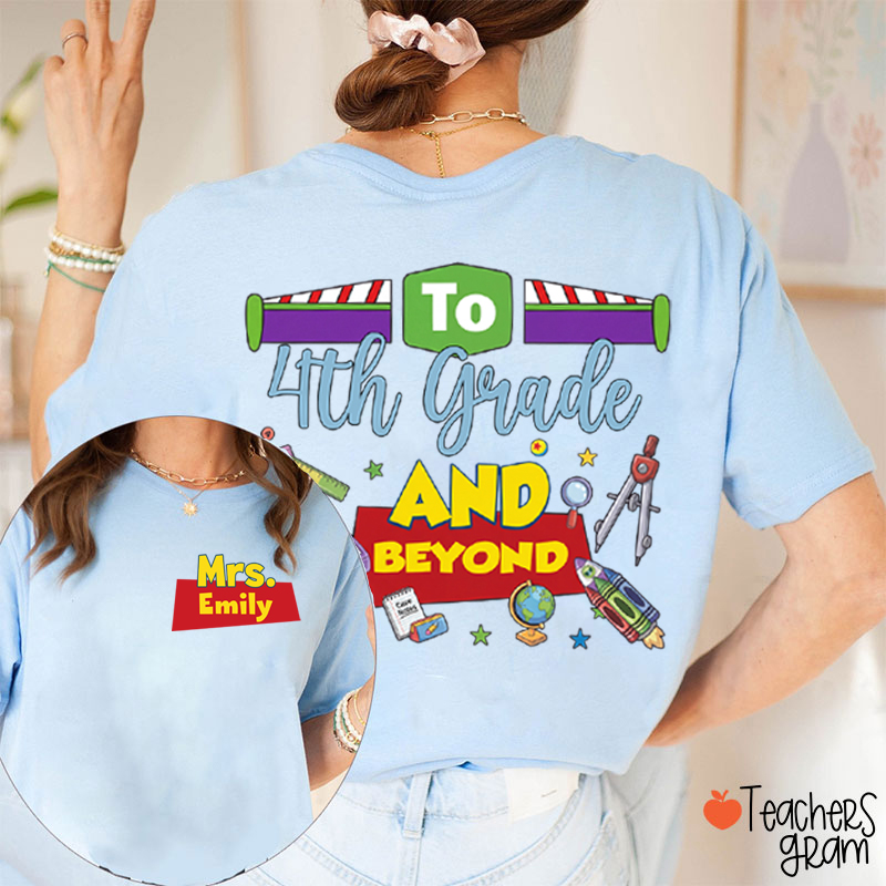 Personalized Name And Grade Teacher Story Beyond Teacher Two Sided T-Shirt