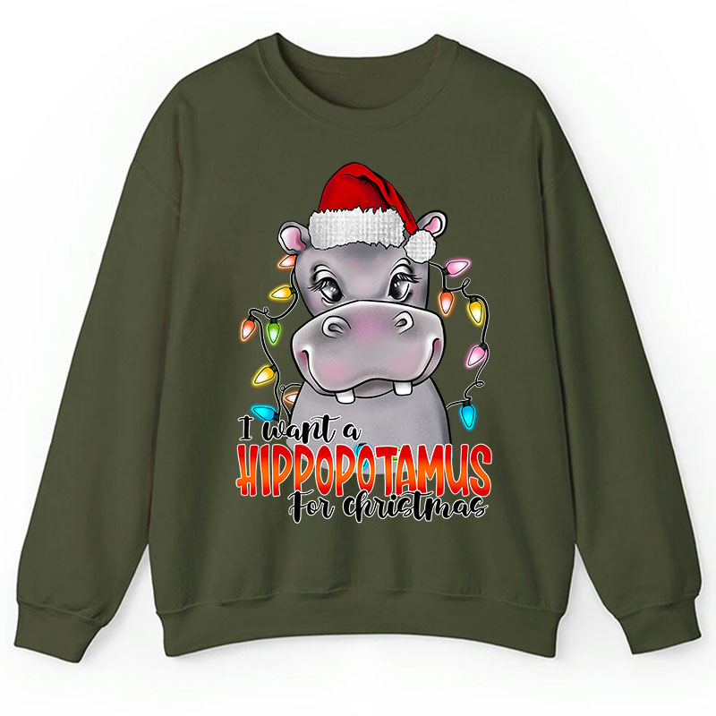 I Want A Hippopotamus For Christmas Teacher Sweatshirt