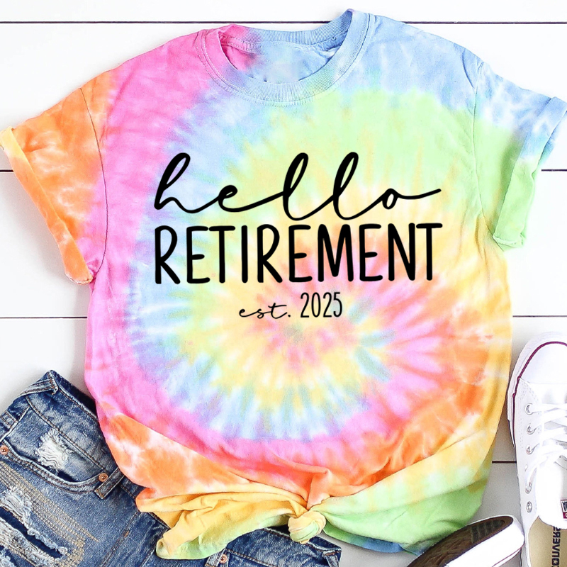 Hello Retirement Teacher Tie-dye T-Shirt