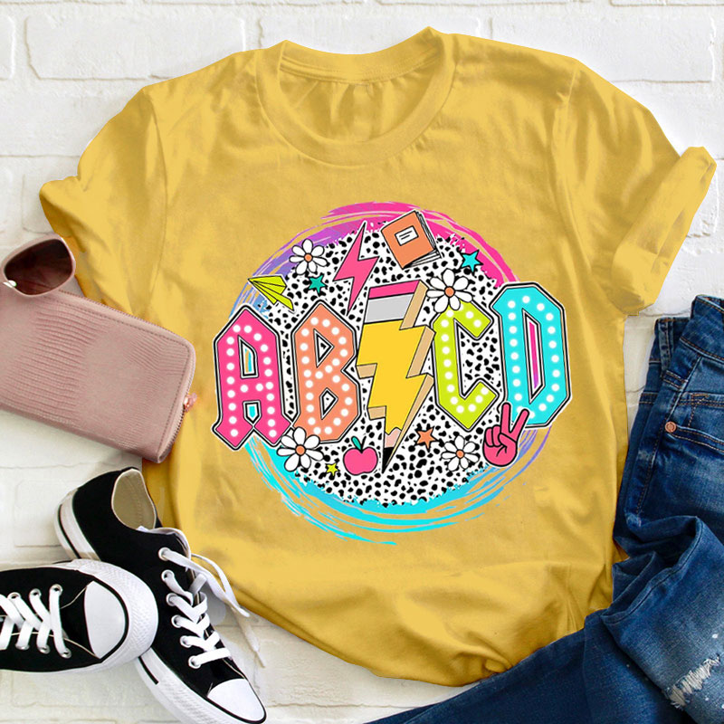 Let's Learn ABCD Colorful Lights Teacher T-Shirt