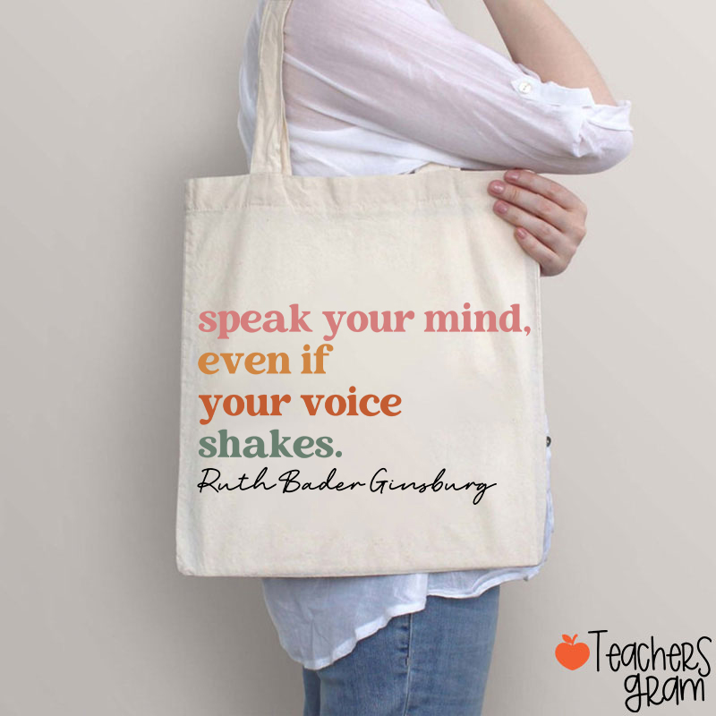 Speak Your Mind Teacher Tote Bag