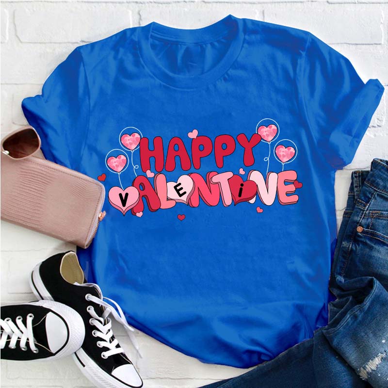 Happy Valentine Teacher T-Shirt
