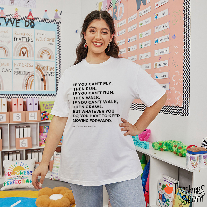 Keep Moving Forward Teacher T-Shirt