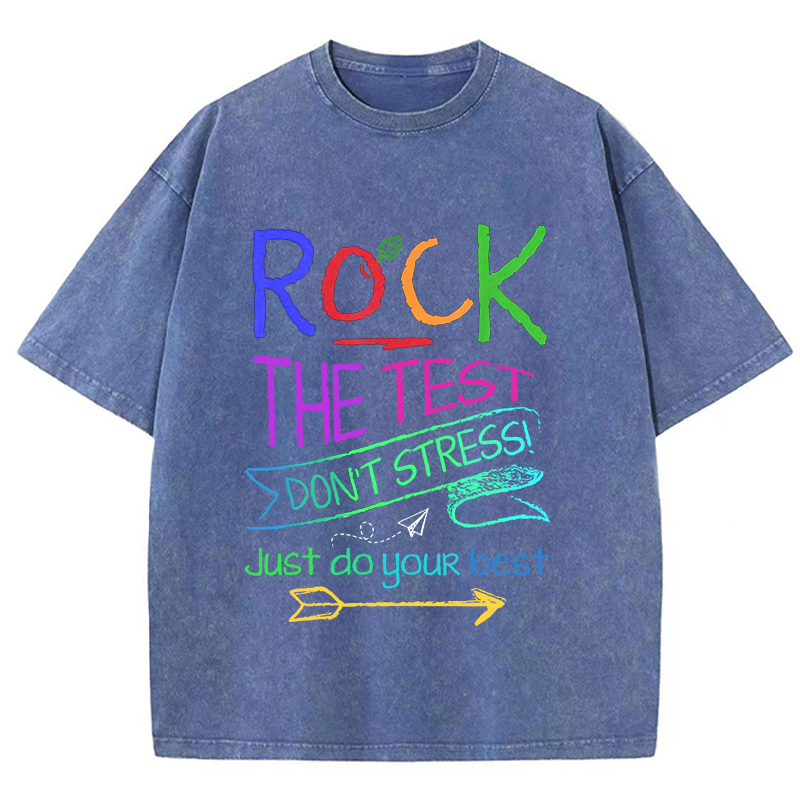 Funny Testing Teacher Rock The Test Teacher Washed T-Shirt