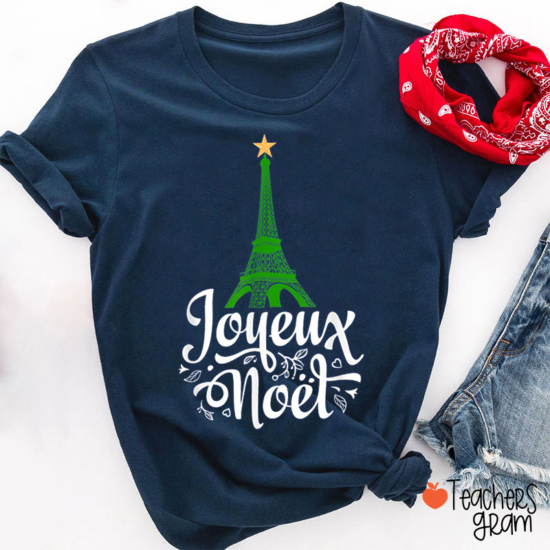 Eiffel Tower Joyeux Noël French Teacher T-Shirt
