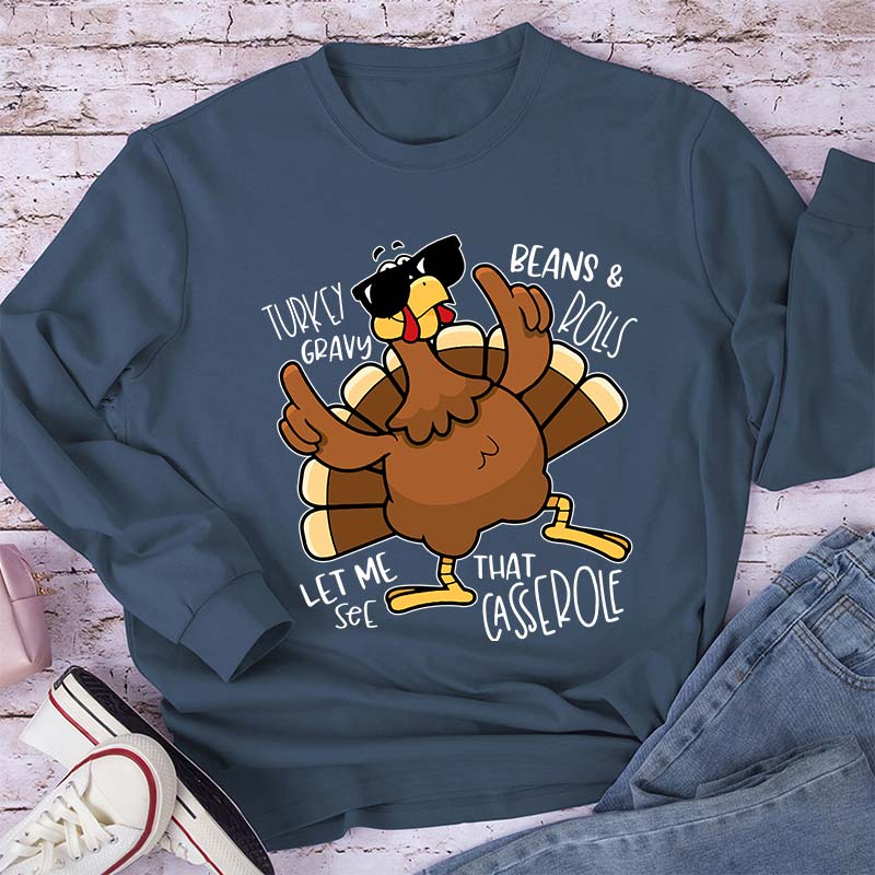 Turkey Gravy Beans Rolls Thanksgiving Teacher Long Sleeve T-Shirt