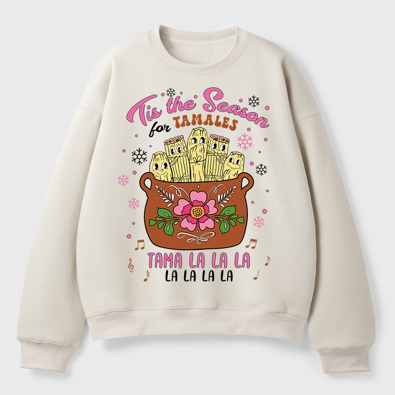 Tis The Season Tamales Spanish Teacher Fleece Sweatshirt