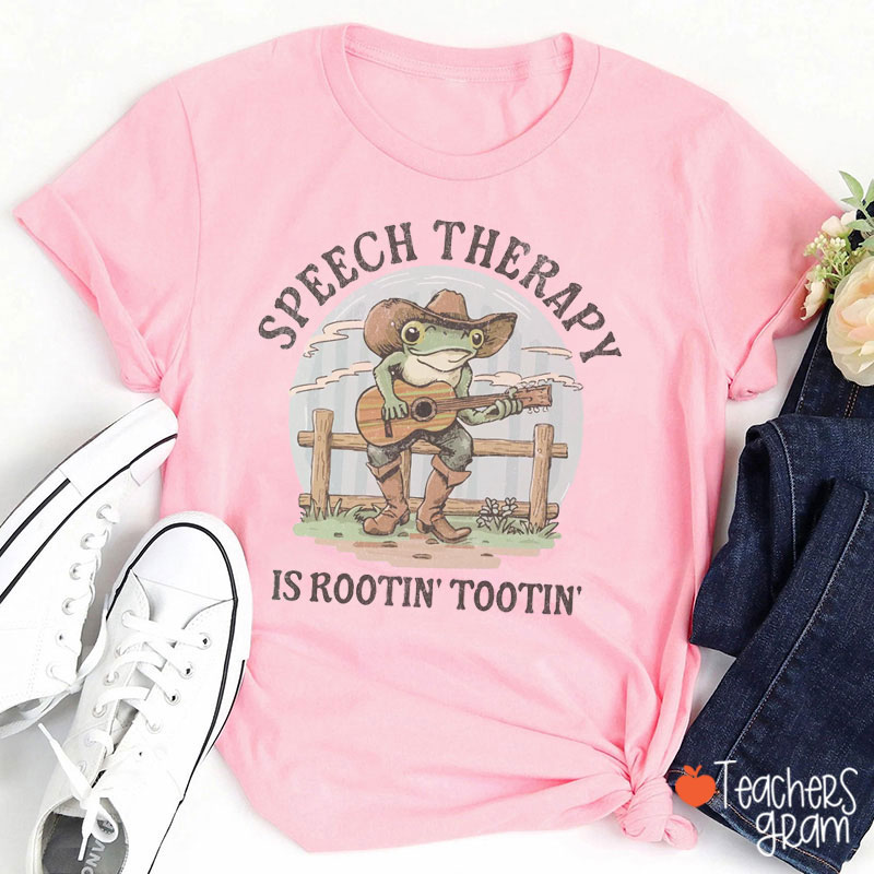 Speech Therapy Is Rootin' Tootin' Teacher T-Shirt