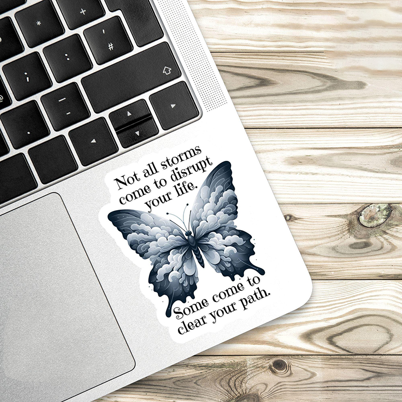 Not All Storms Come To Disrupt Your Life Teacher Stickers