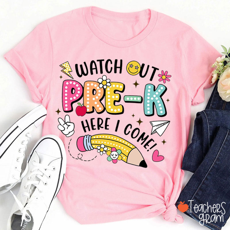Personalized Grade Watch Out Here I Come Teacher T-Shirt