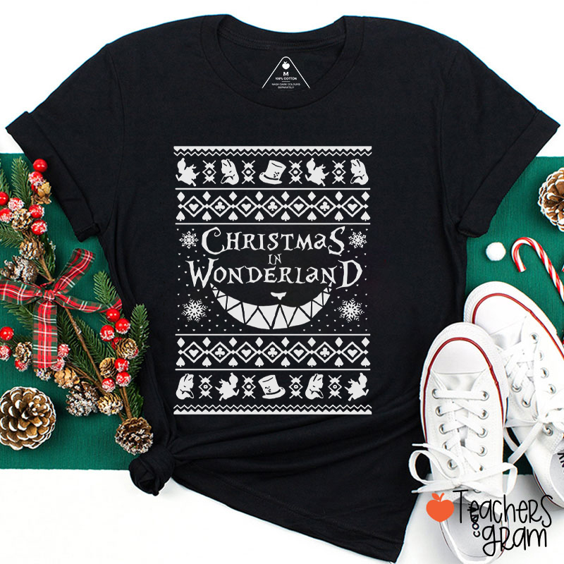 Christmas In Wonderland Teacher T-Shirt