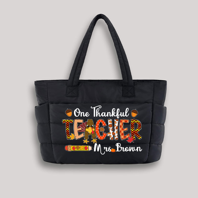 Personalized Name One Thankful Teacher Puffy Tote Bag