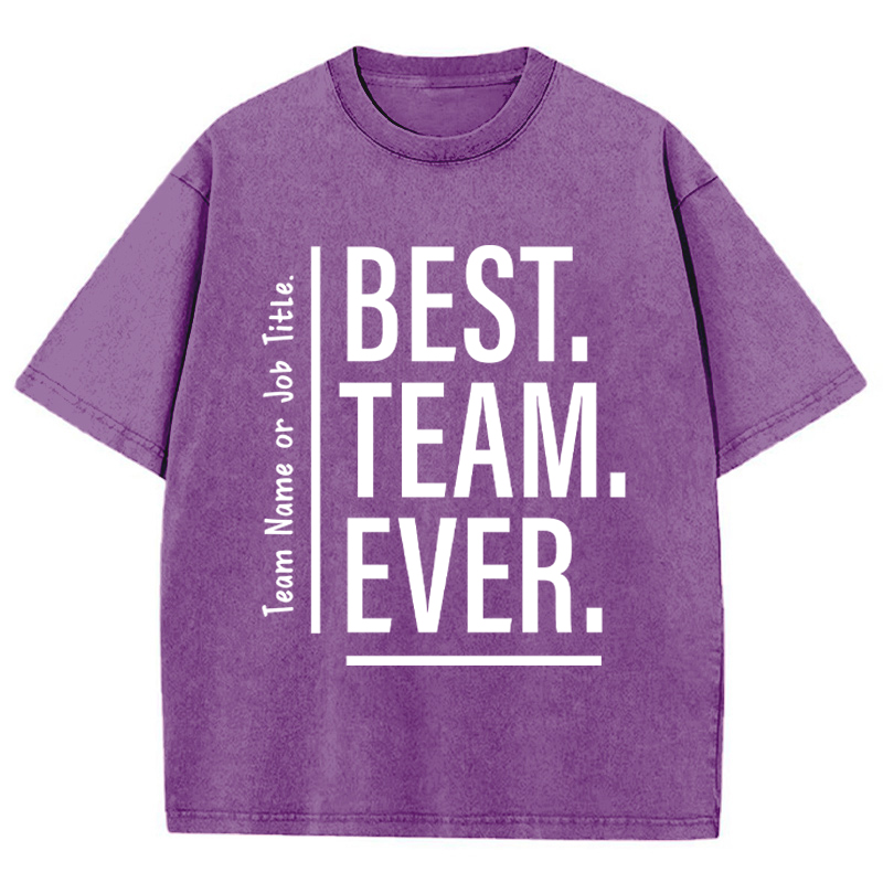 Personalized Best Team Ever Teacher Washed T-Shirt