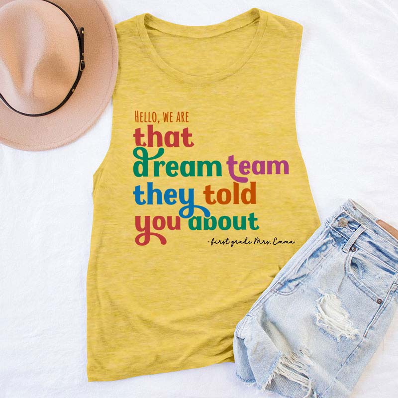 Personalized Name And Grade We Are That Dream Team Teacher Tank Top