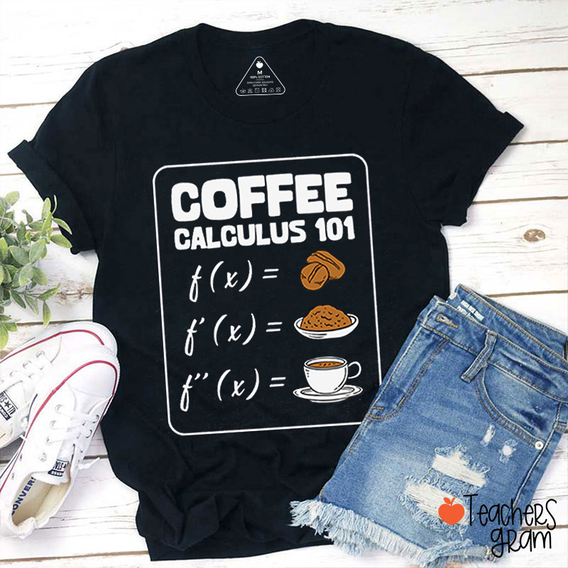 Coffee Calculus Teacher T-Shirt
