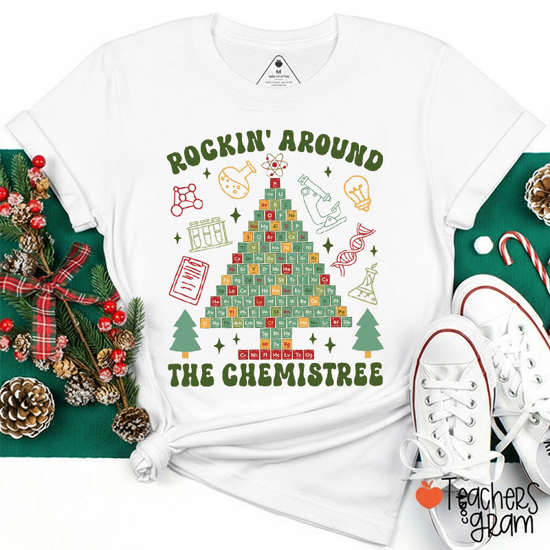 Rockin' Around The Chemistree Teacher T-Shirt