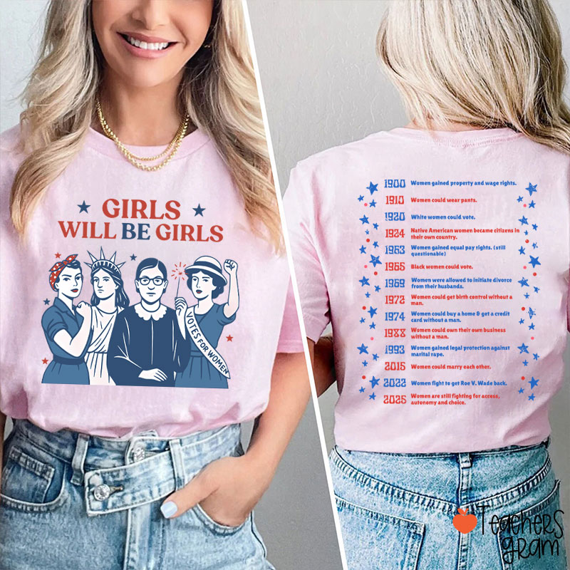 Personalized Girls Will Be Girls Teacher Two Sided T-Shirt