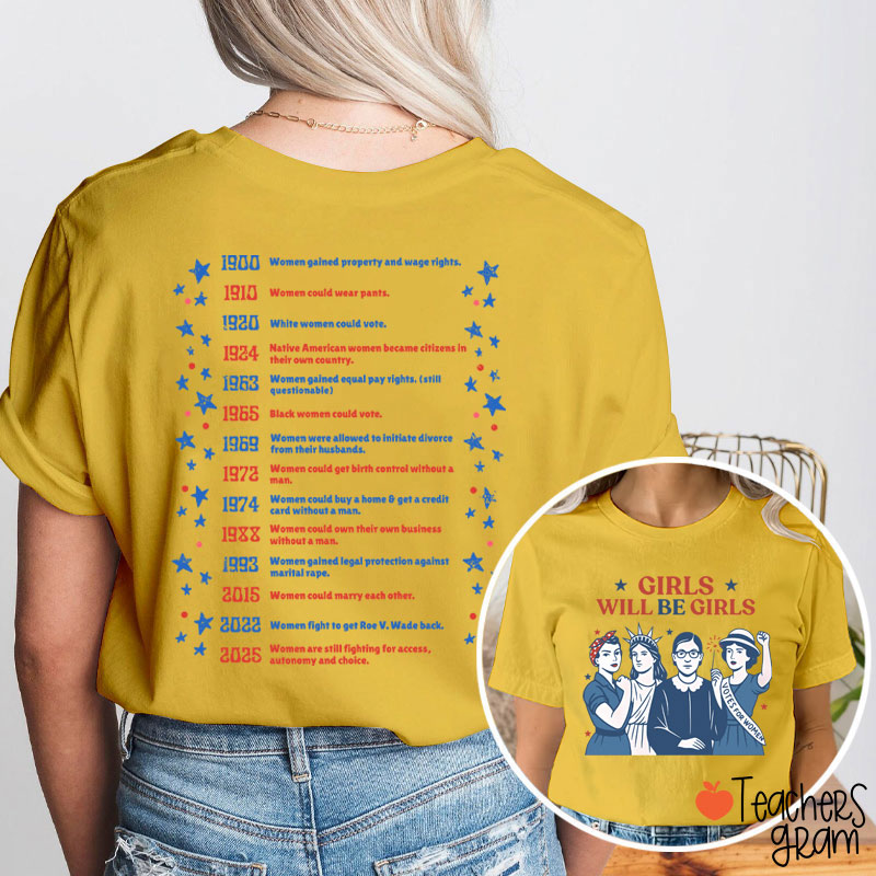 Personalized Girls Will Be Girls Teacher Two Sided T-Shirt