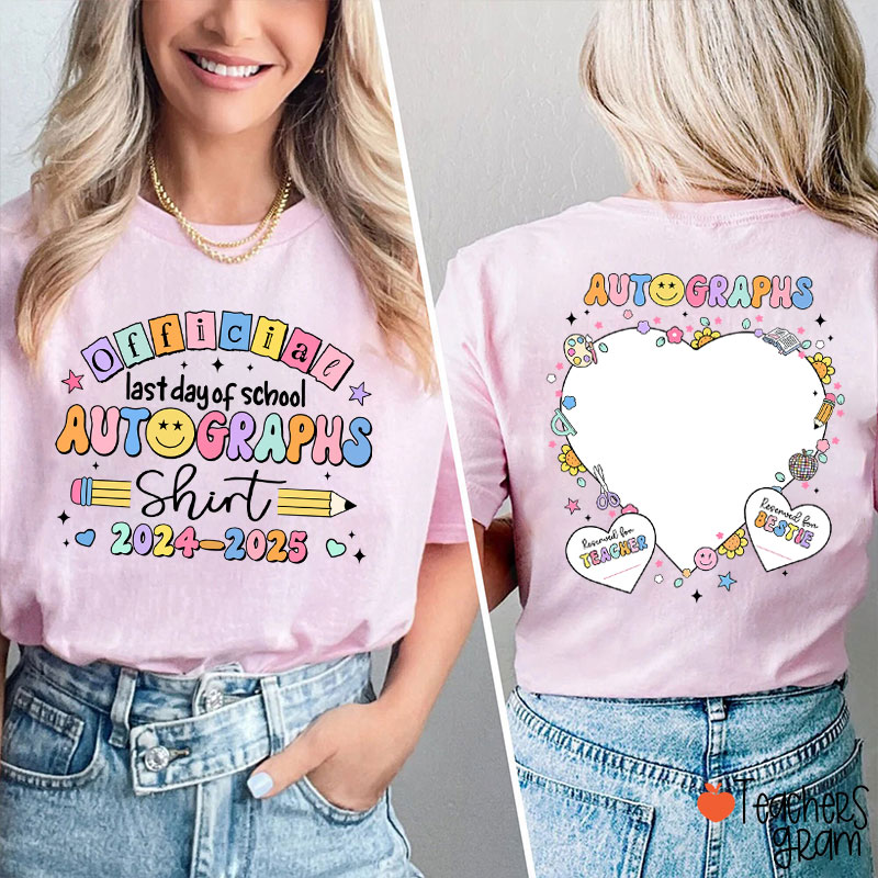 Personalized Official Last Day Of School Autographs Teacher Two Sided T-Shirt