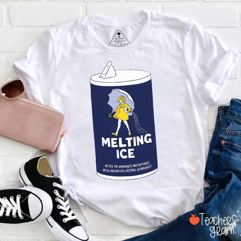Melting Ice Justice For Immigrants And Refugees Teacher T-Shirt