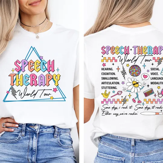 Speech Therapy World Tour Teacher Two Sided T-Shirt