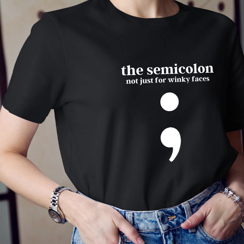 Semicolon Punctuation English Teacher T-Shirt