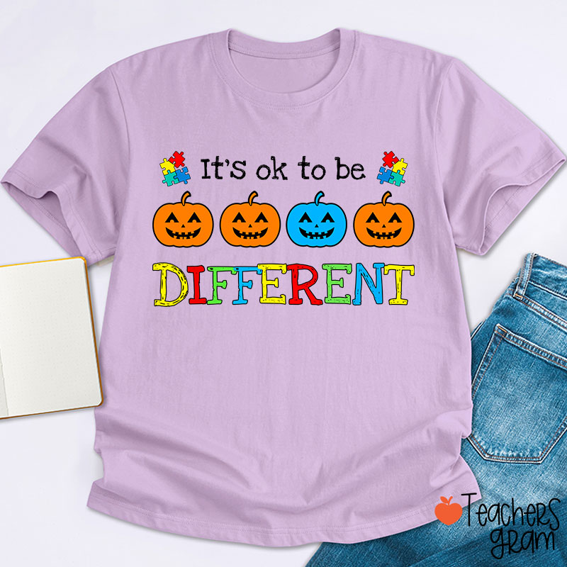 It's Ok To Be Different Pumpkin Teacher T-Shirt