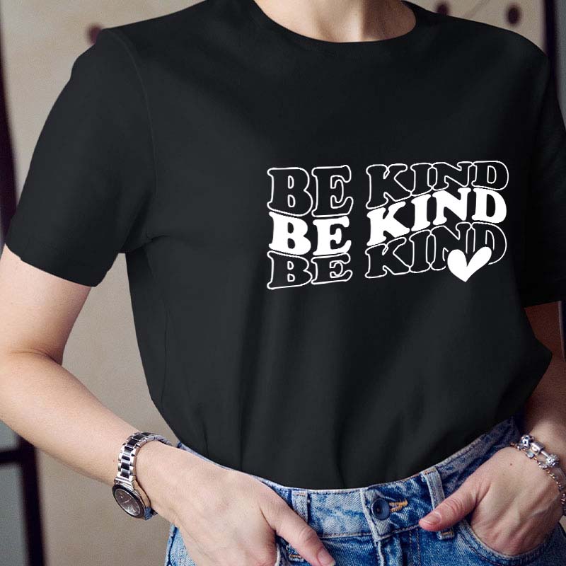 Be Kind Teacher T-Shirt