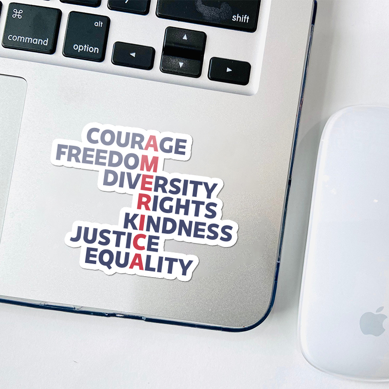 Courage Freedom Diversity Right Kindness Justice Equality America Teacher Stickers