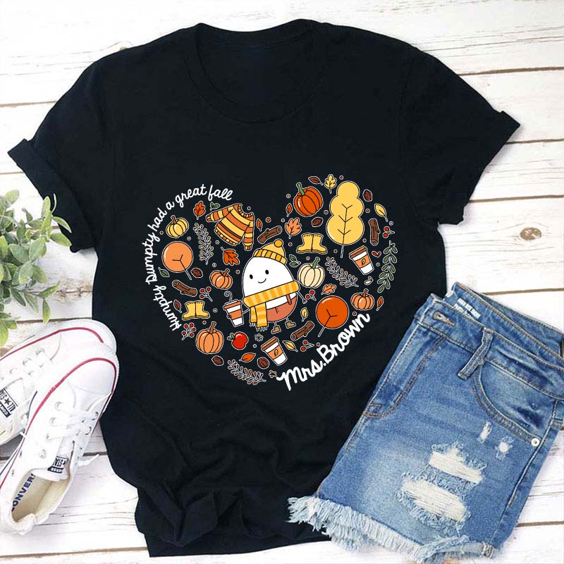 Personalized Name Humpty Dumpty Had A Great Full Teacher T-Shirt