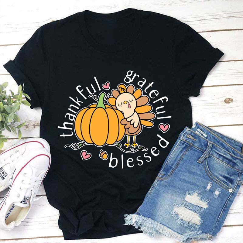 Thankful Grateful Blessed Teacher T-Shirt