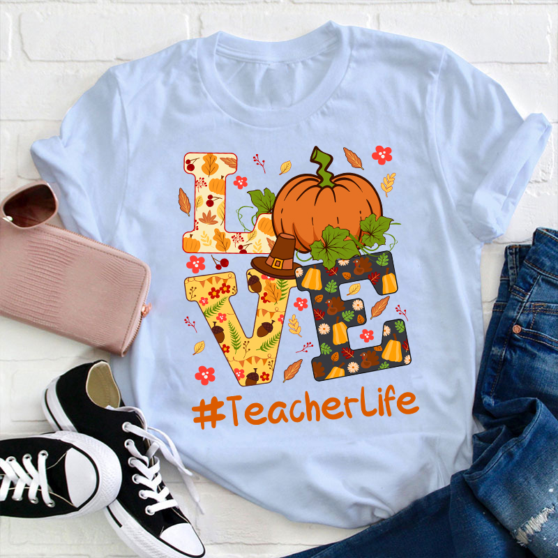Love Autumn Love Teacherlife Teacher T-Shirt