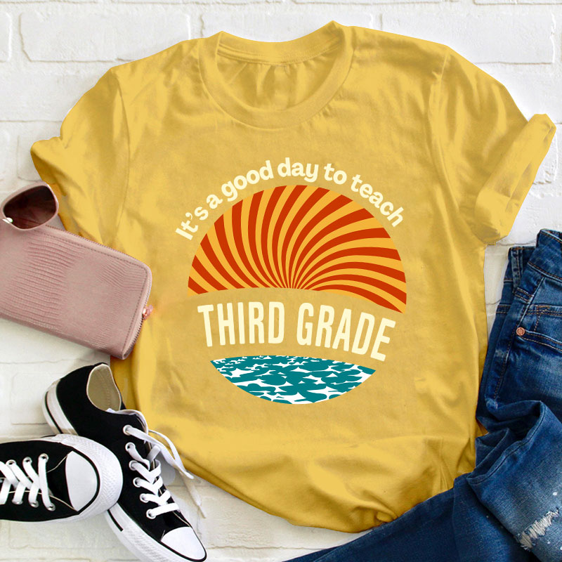 Personalized It's A Good Day To Teach Teacher T-Shirt