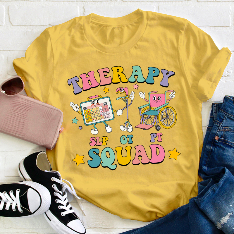 Therapy Squad Teacher T-Shirt