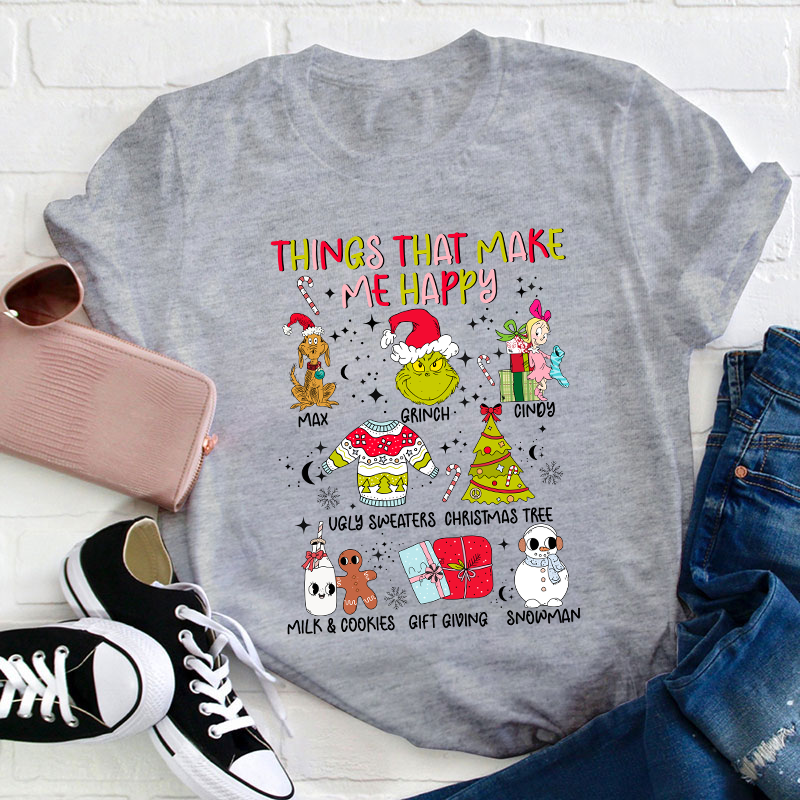 Things That Make Me Happy Teacher T-Shirt