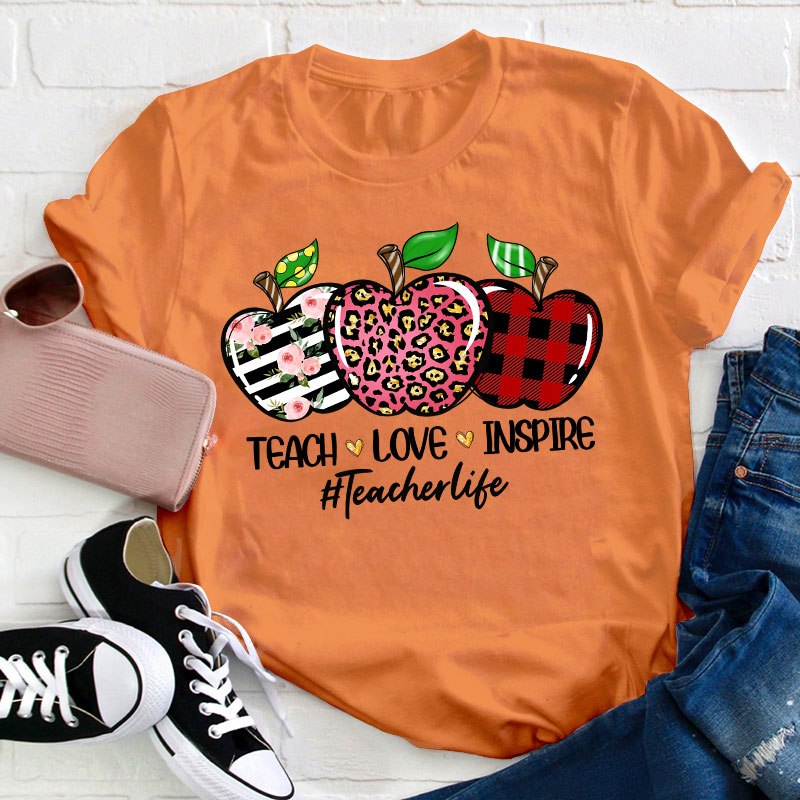 Teach Love Inspire Teacher T-Shirt