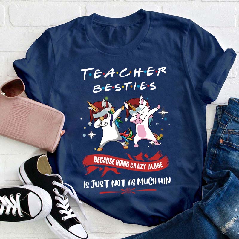 Teacher Besties Teacher T-Shirt