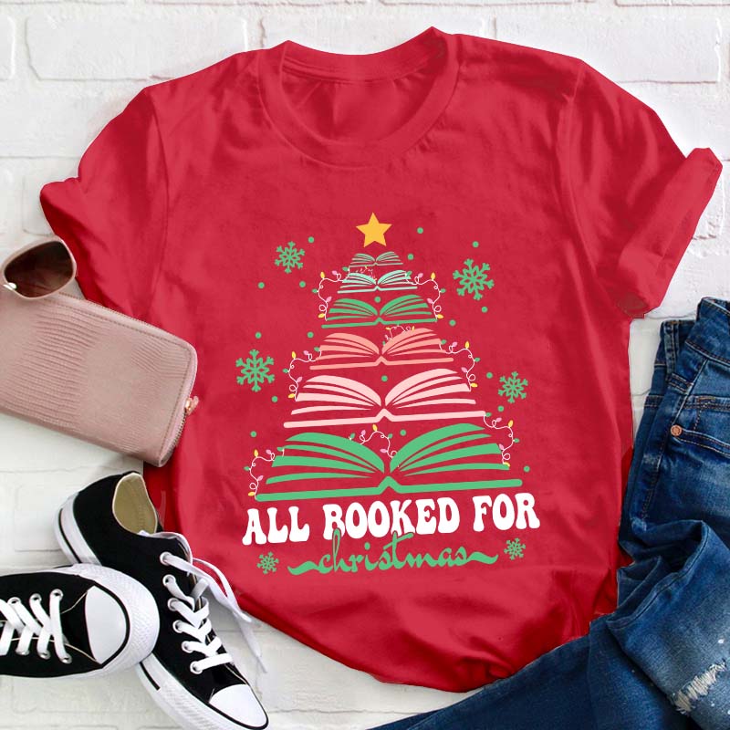 All Booked For Christmas Teacher T-Shirt