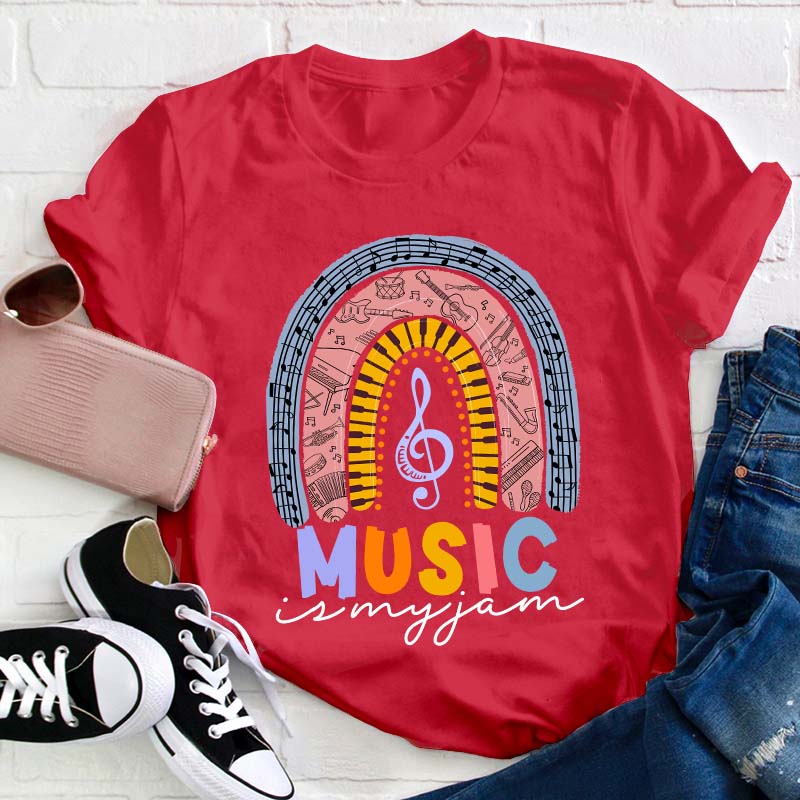 Music Is My Jam Teacher T-Shirt